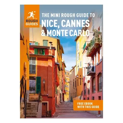 Mini Rough Guide to Nice, Cannes a Monte Carlo (Travel Guide with Free eBook) - Guides, Rough