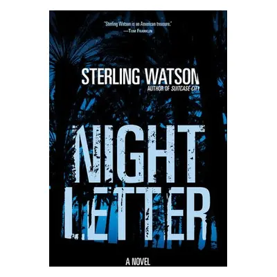 Night Letter - Watson, Sterling