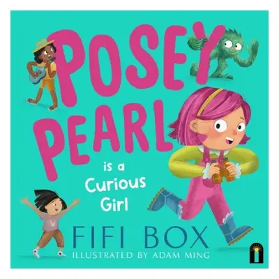 Posey Pearl is a Curious Girl - Box, Fifi