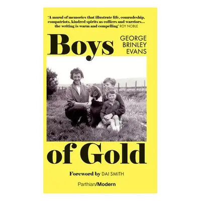 Boys of Gold - Brinley Evans, George