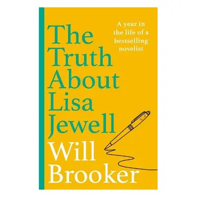 Truth About Lisa Jewell - Brooker, Will