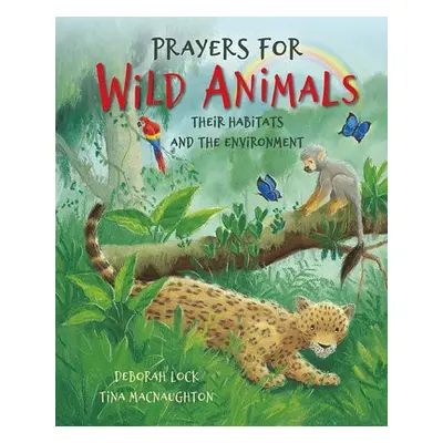 Prayers for Wild Animals - Lock, Deborah