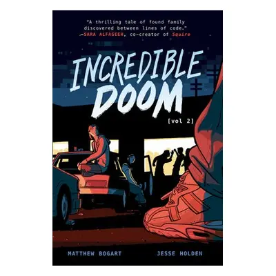 Incredible Doom: Volume 2 - Bogart, Matthew a Holden, Jesse