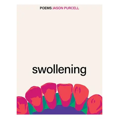 Swollening - Purcell, Jason