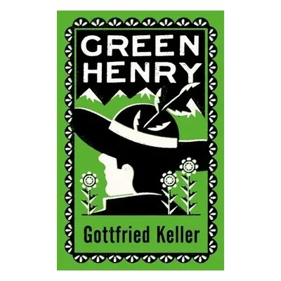 Green Henry - Keller, Gottfried