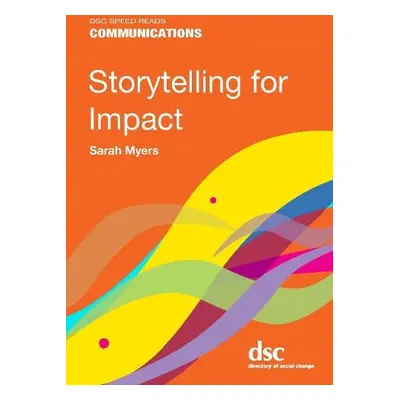 Storytelling for Impact