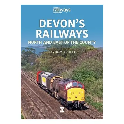 Devon's Railways - Mitchell, David