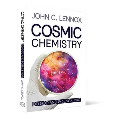 Cosmic Chemistry - Lennox, Professor John C