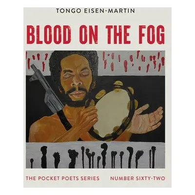 Blood on the Fog - Eisen-Martin, Tongo