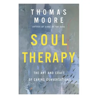 Soul Therapy - Moore, Thomas