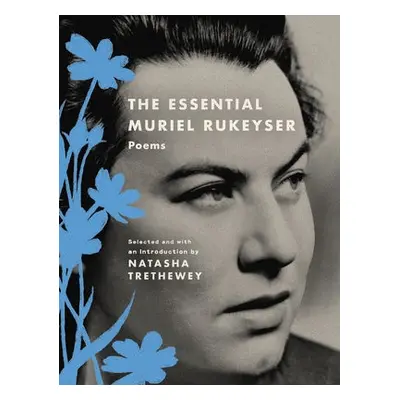 Essential Muriel Rukeyser - Rukeyser, Muriel