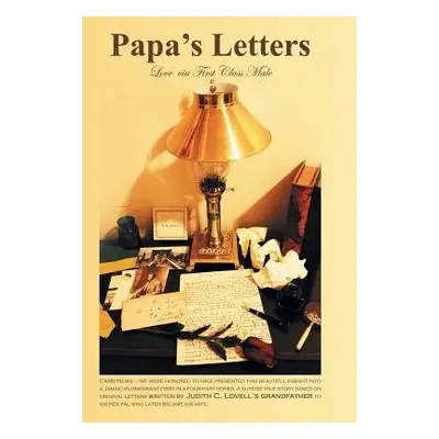 Papa's Letters - Lovell, Judith C.