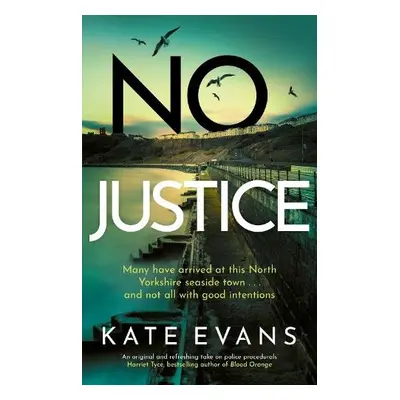 No Justice - Evans, Kate