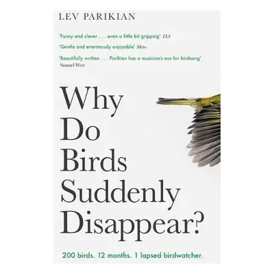 Why Do Birds Suddenly Disappear? - Parikian, Lev