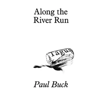 Along the River Run - Buck, Paul