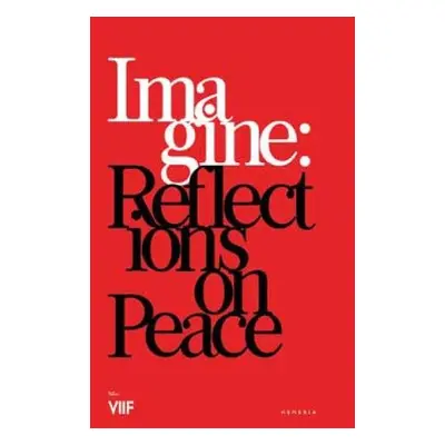 Imagine: Reflections on Peace