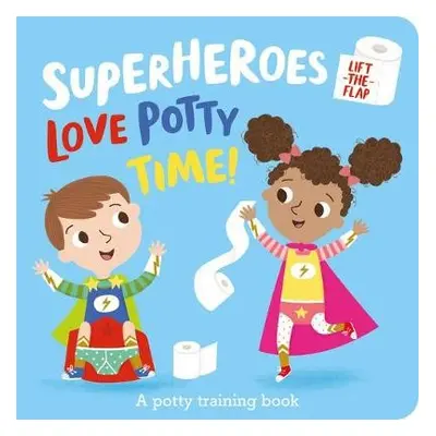 Superheroes LOVE Potty Time! - Lily, Amber