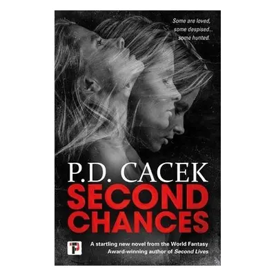 Second Chances - Cacek, P.D.