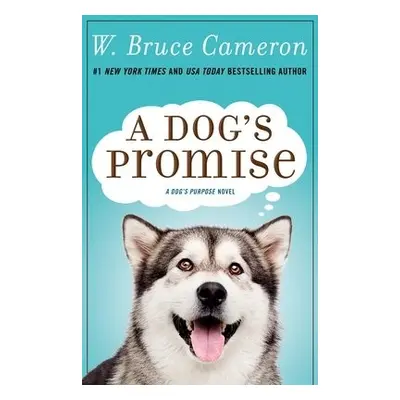 Dog's Promise - Cameron, W. Bruce