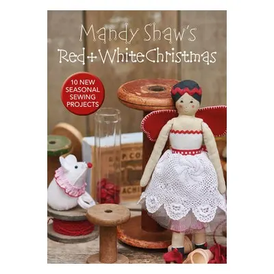 Mandy Shaw’s Red a White Christmas - Shaw, Mandy (Author)