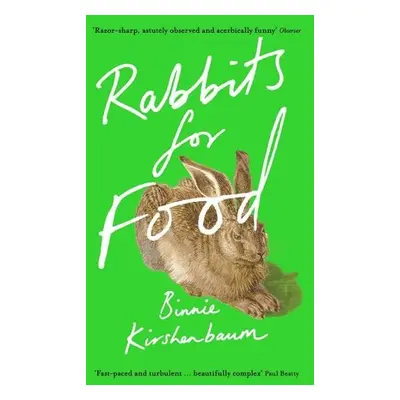 Rabbits for Food - Kirshenbaum, Binnie