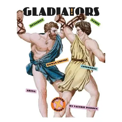 Gladiators - Bodden, Valerie