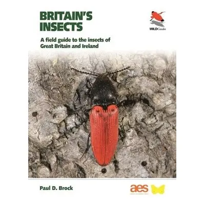 Britain's Insects - Brock, Dr. Paul D.