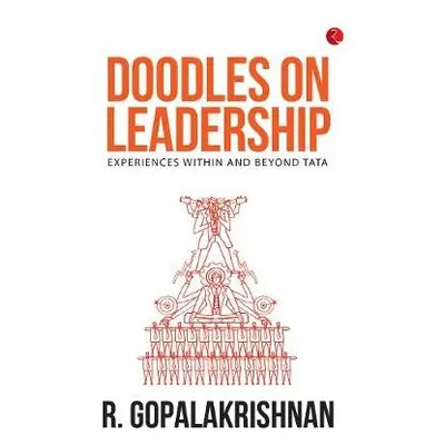 Doodles on Leadership - Gopalakrishnan, R.