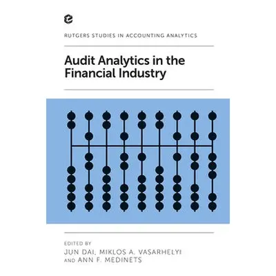 Audit Analytics in the Financial Industry