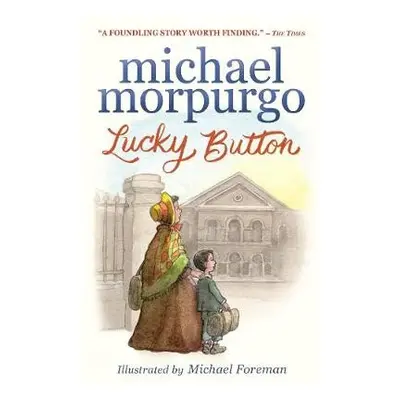 Lucky Button - Morpurgo, Sir Michael