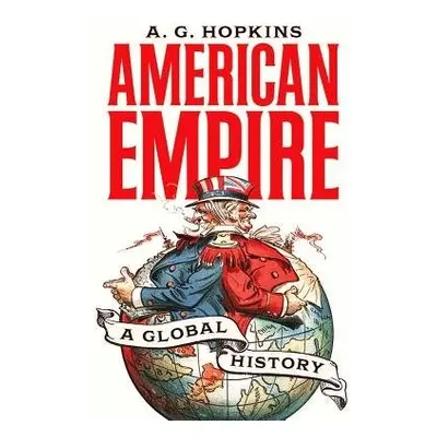 American Empire - Hopkins, A. G.