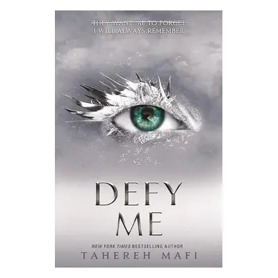 Defy Me - Mafi, Tahereh