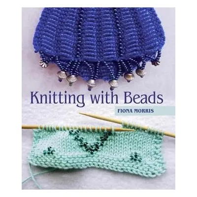 Knitting with Beads - Morris, Fiona