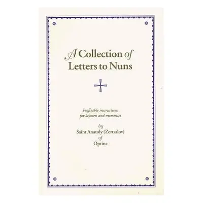 Collection of Letters to Nuns - (Zertsalov), Anatoly