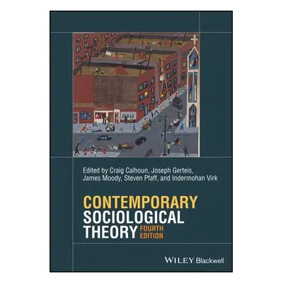 Contemporary Sociological Theory