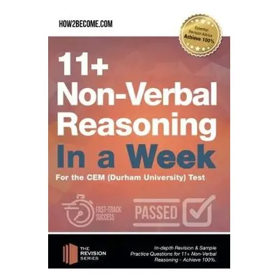 11+ Non-Verbal Reasoning in a Week - How2Become