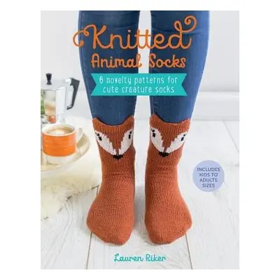 Knitted Animal Socks - Riker, Lauren (Author)