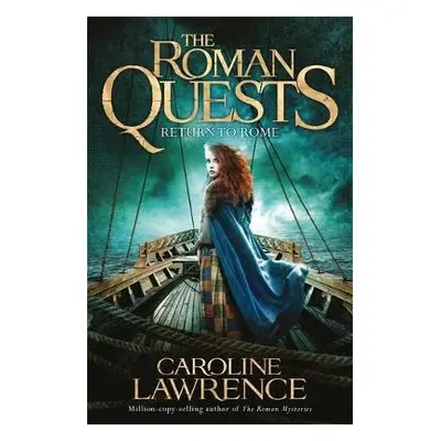 Roman Quests: Return to Rome - Lawrence, Caroline