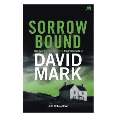 Sorrow Bound - Mark, David