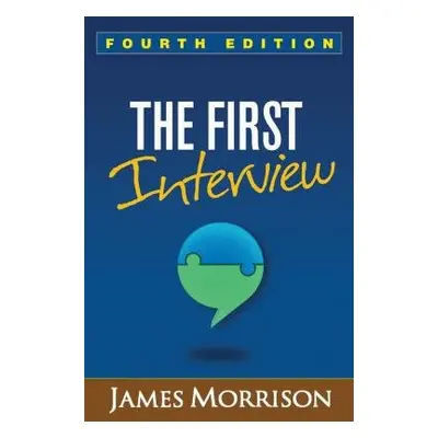 First Interview, Fourth Edition - Morrison, James