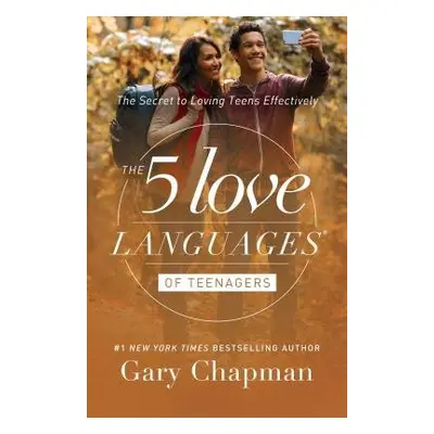 5 Love Languages of Teenagers Updated Edition - Chapman, Gary