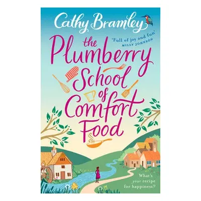 Plumberry School of Comfort Food - Bramley, Cathy