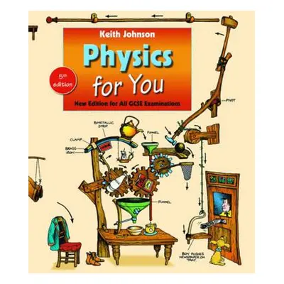 Physics for You - Johnson, Keith