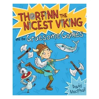 Thorfinn and the Gruesome Games - MacPhail, David