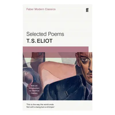 Selected Poems of T. S. Eliot - Eliot, T. S.