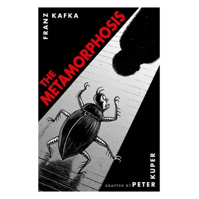 Metamorphosis: The Illustrated Edition - Kafka, Franz