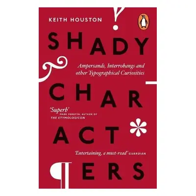 Shady Characters - Houston, Keith