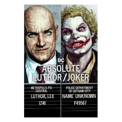 Absolute Luthor/Joker - Azzarello, Brian a Bermejo, Lee