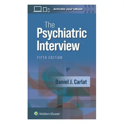 Psychiatric Interview - CARLAT, DANIEL J.