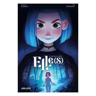 Elle(s) Vol 2: The Elle-verse - Toussaint, Kid